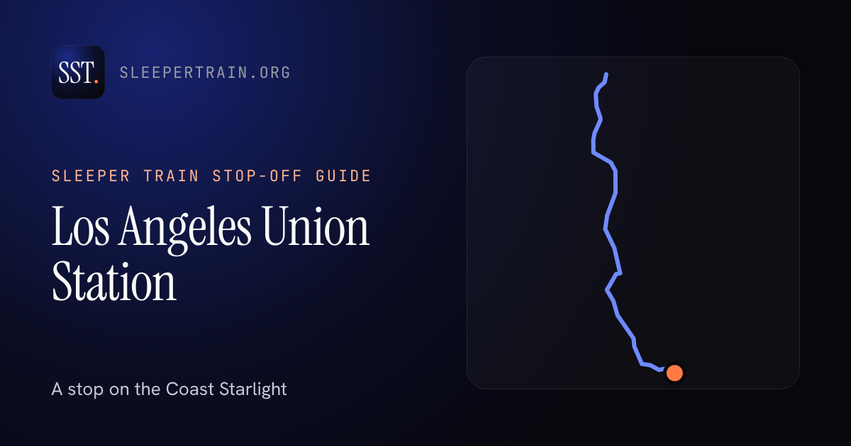 Los Angeles Union Station by sleeper train: map of the Coast Starlight with the station marked