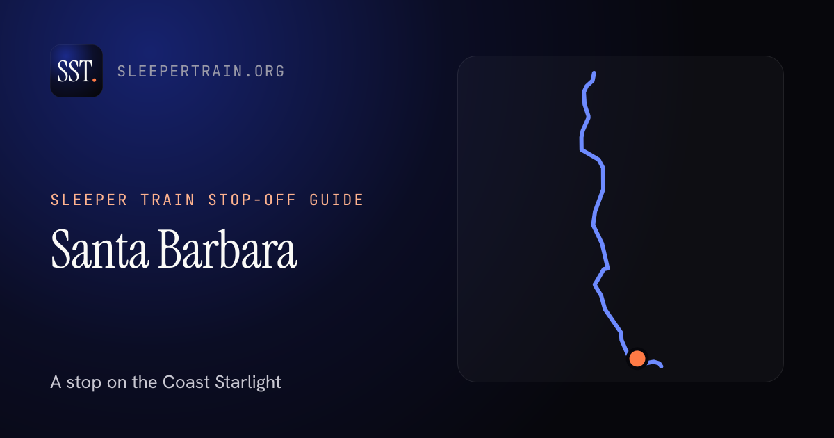 Santa Barbara by sleeper train: map of the Coast Starlight with the station marked